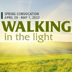 Convocación de Primavera 2022: Caminando en la Luz