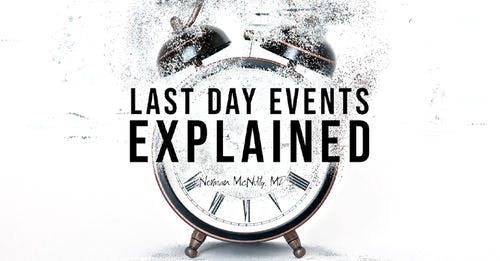 Last Day Events Explained!