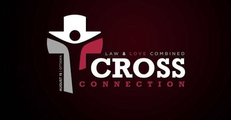 GYC Canada: The Cross Connection: Love & Law Combined