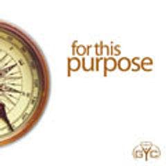 GYC 2008: For This Purpose