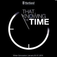 Hartland Winter Convocation 2019: That, Knowing the Time
