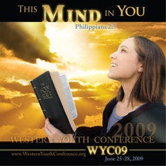 WYC 2009: This Mind In You