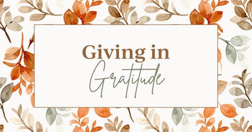 Giving in Gratitude