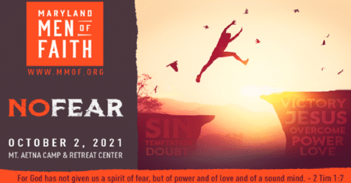 Maryland Men of Faith 2021 Conference: No Fear